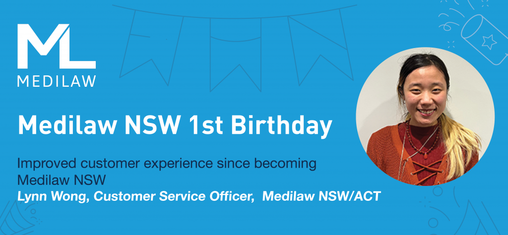 (Medilaw NSW's 1st Birthday) Improved customer experience since becoming Medilaw NSW - Lynn Wong