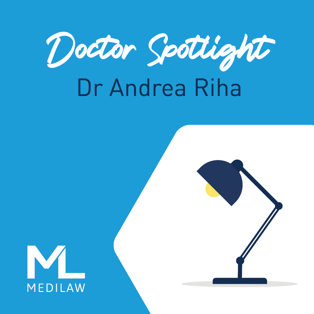 Medilaw’s spotlight doctor of the day: Dr Andrea Riha